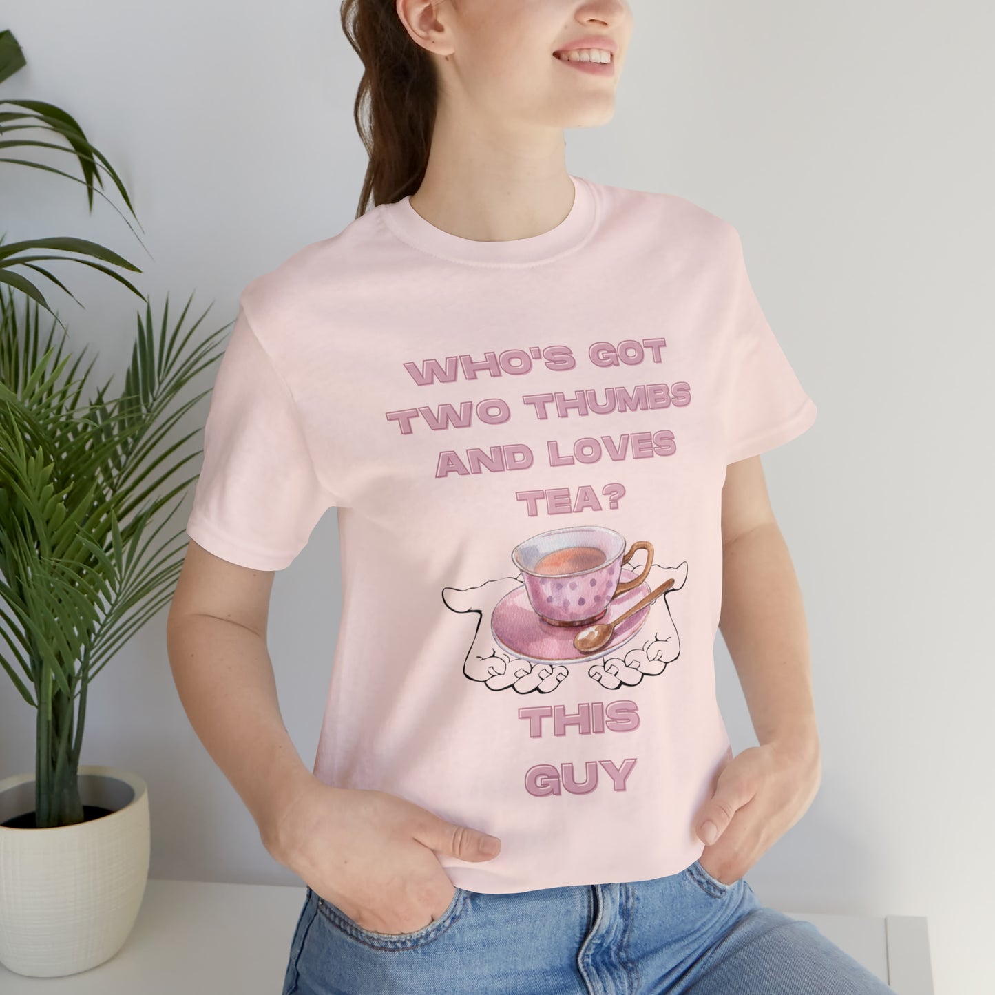 Who's got two thumbs and loves tea? T-shirt