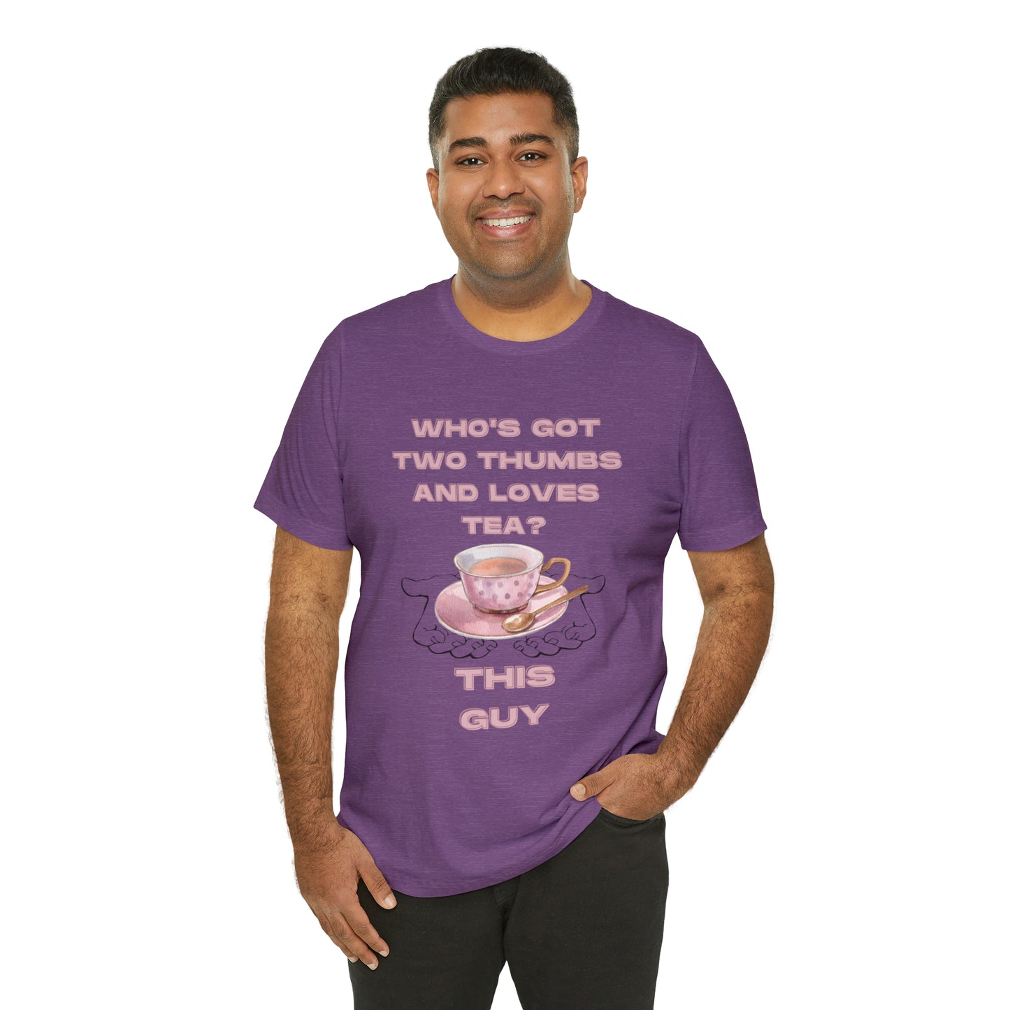 Who's got two thumbs and loves tea? T-shirt