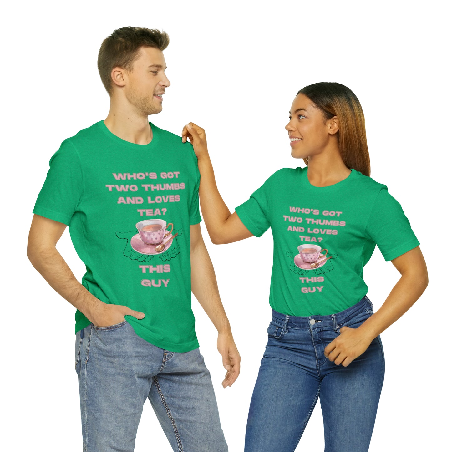 Who's got two thumbs and loves tea? T-shirt