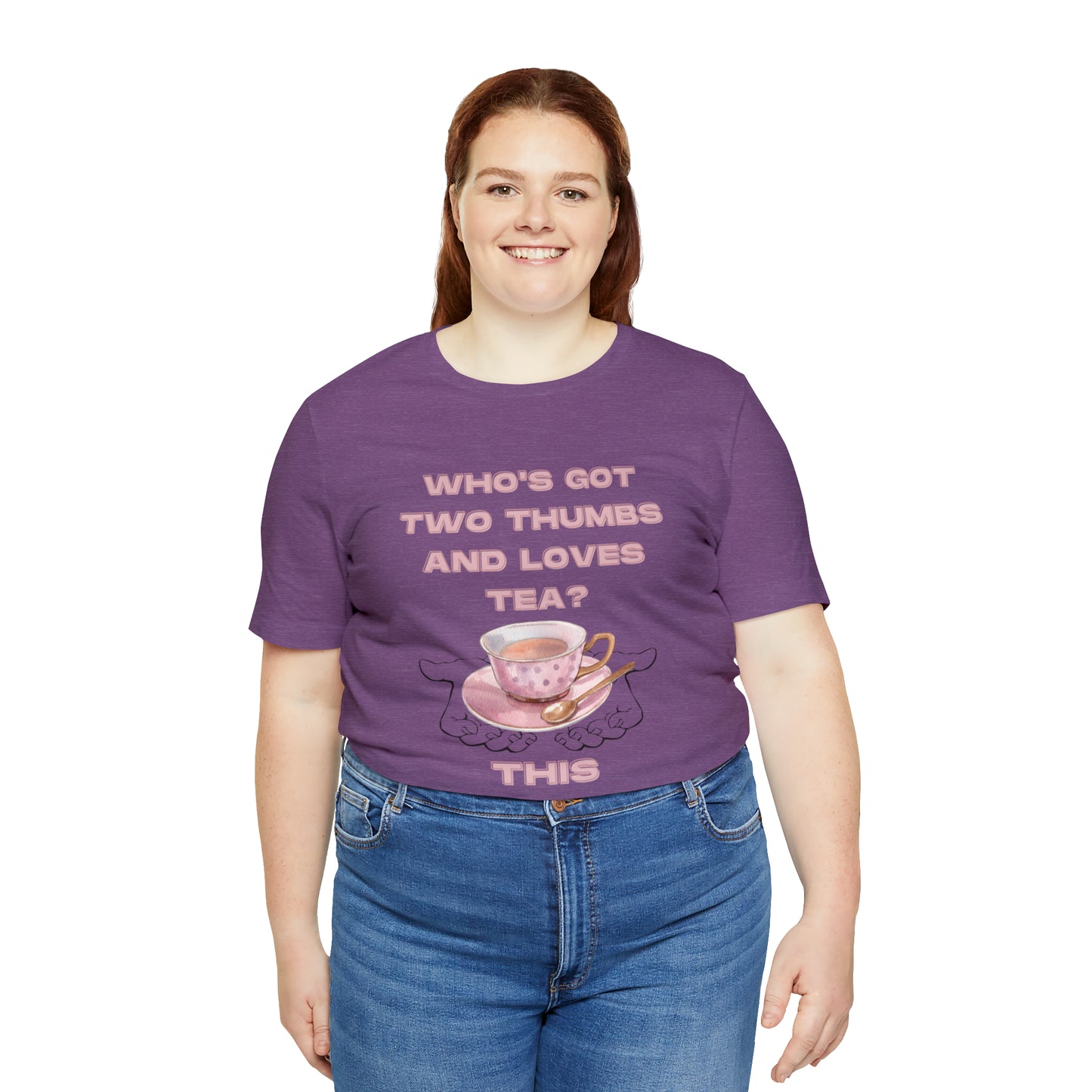 Who's got two thumbs and loves tea? T-shirt