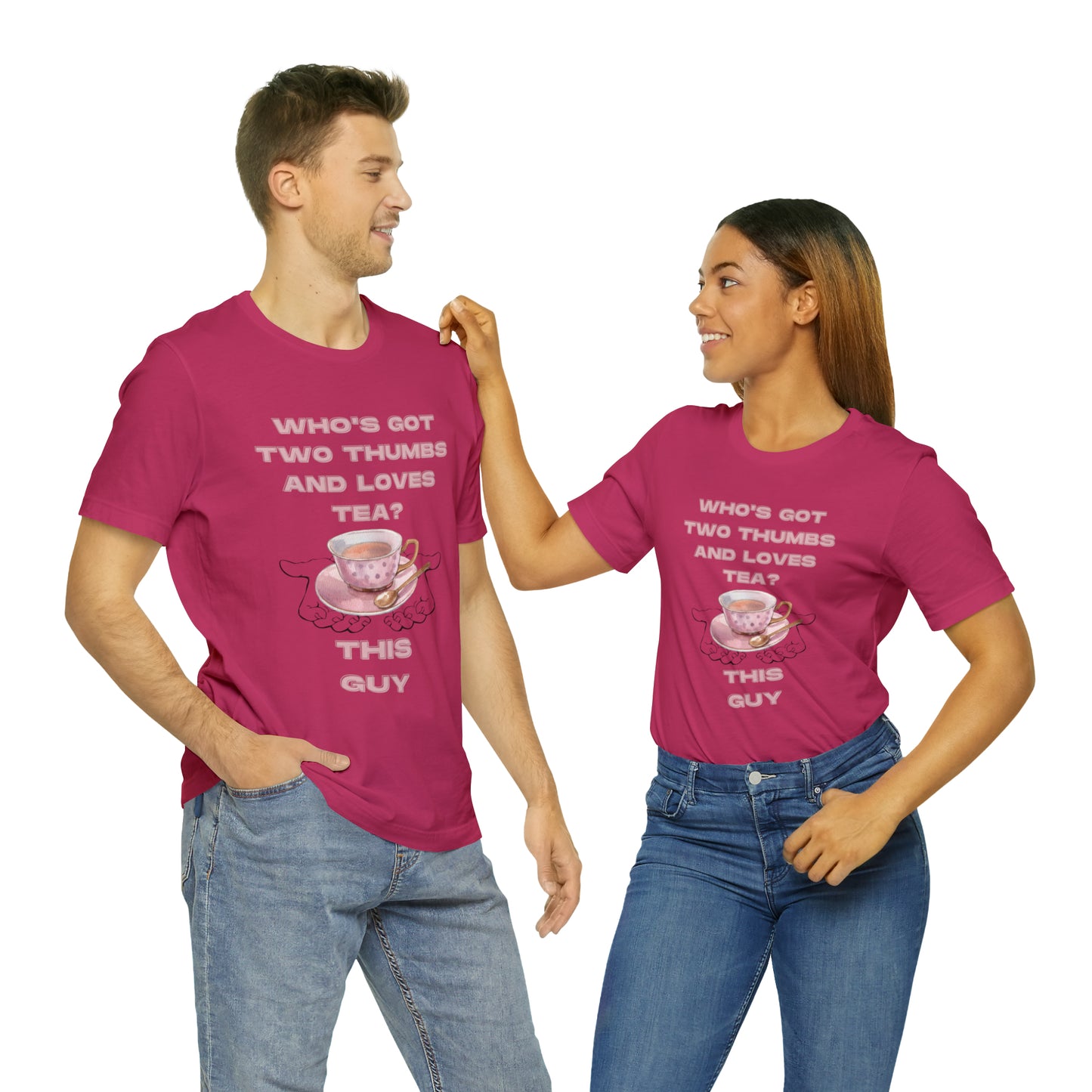Who's got two thumbs and loves tea? T-shirt