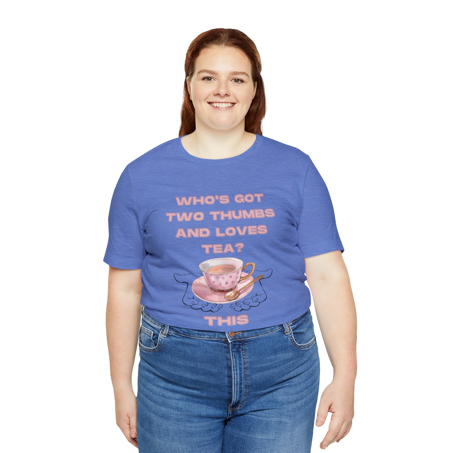 Who's got two thumbs and loves tea? T-shirt