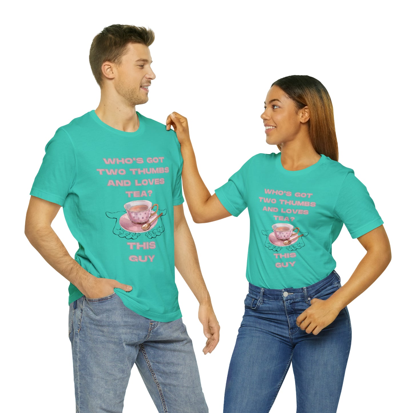 Who's got two thumbs and loves tea? T-shirt