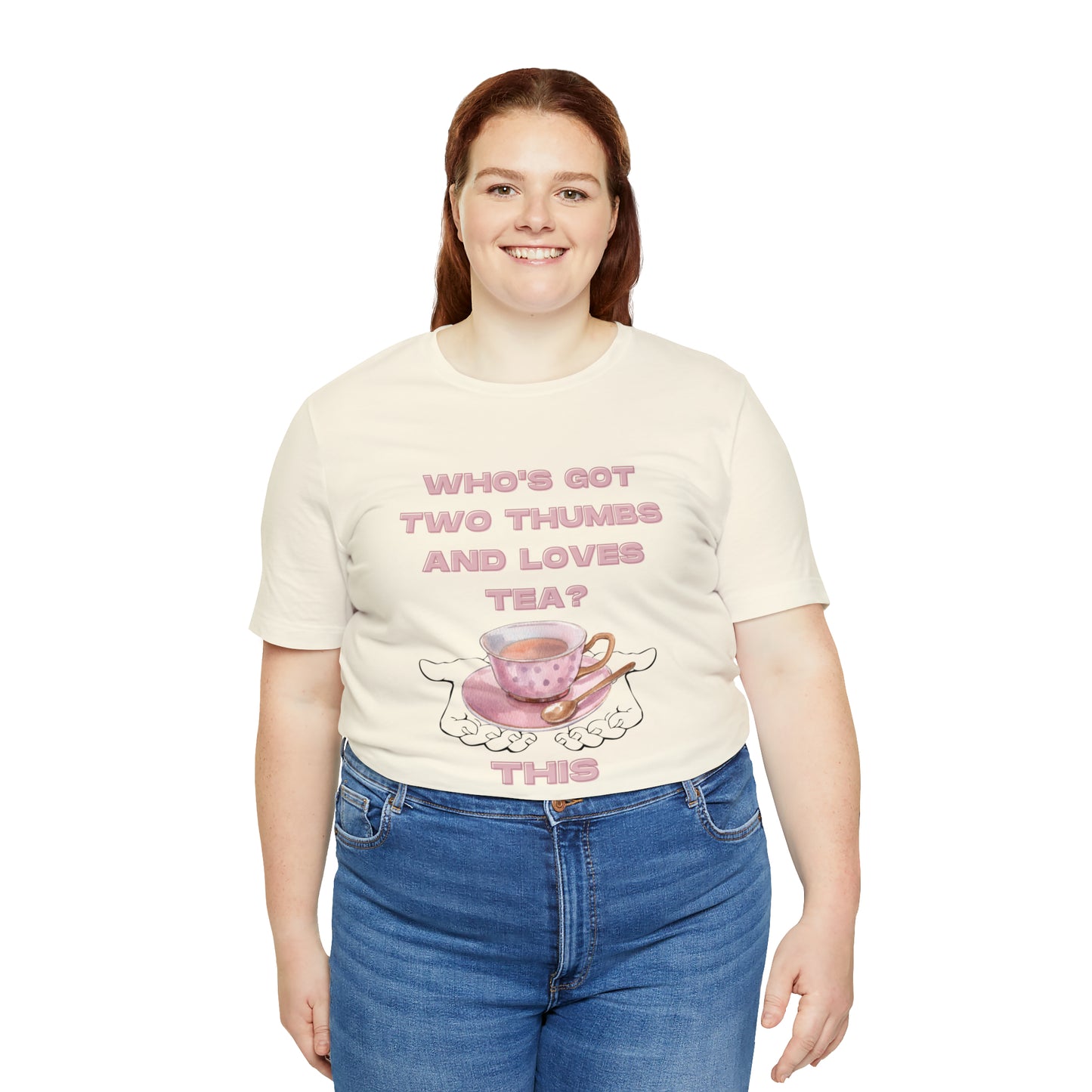 Who's got two thumbs and loves tea? T-shirt