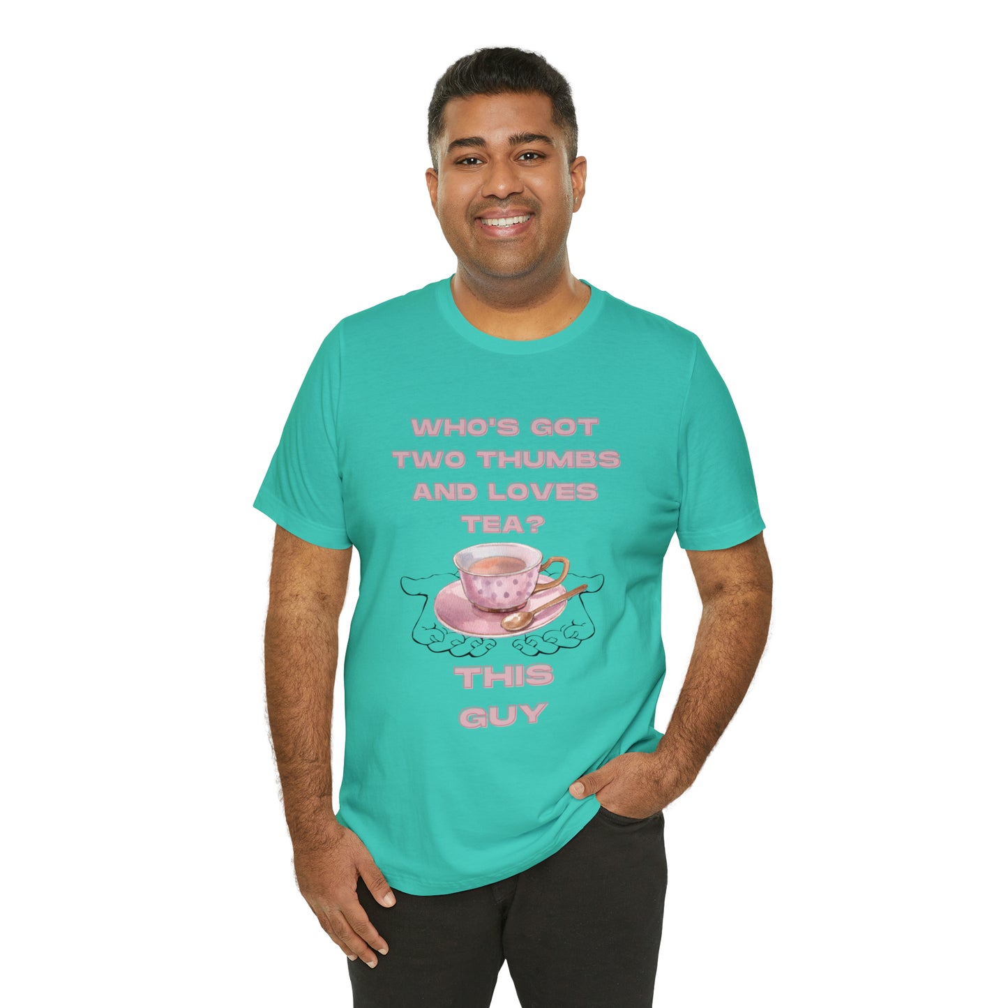 Who's got two thumbs and loves tea? T-shirt