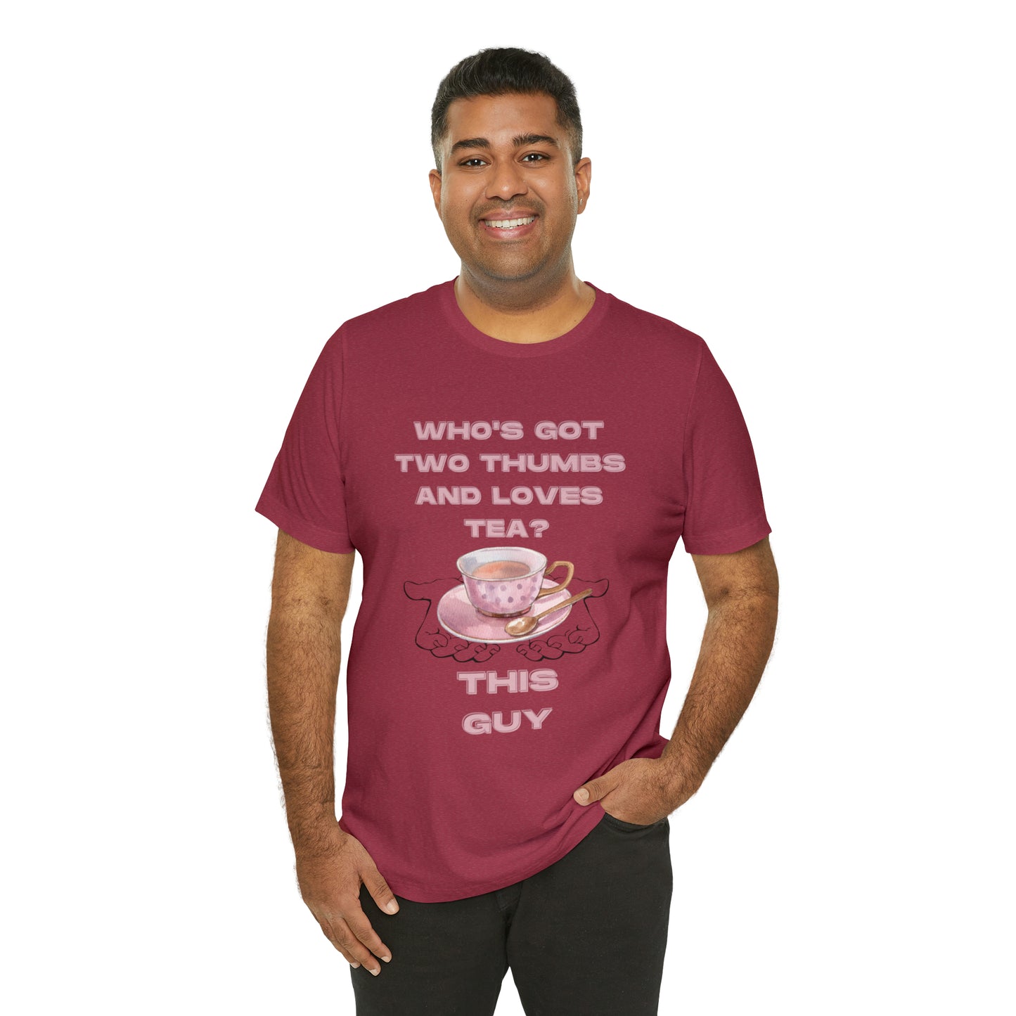 Who's got two thumbs and loves tea? T-shirt
