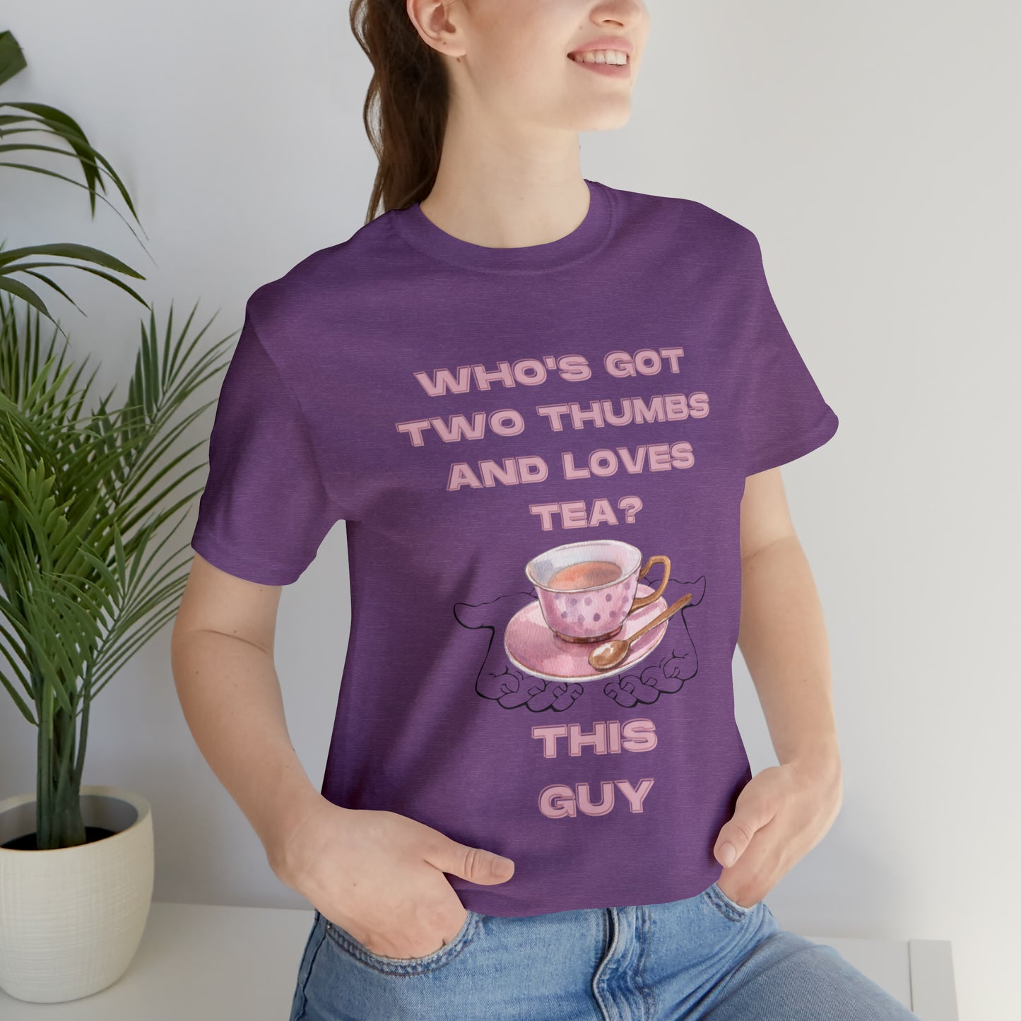 Who's got two thumbs and loves tea? T-shirt