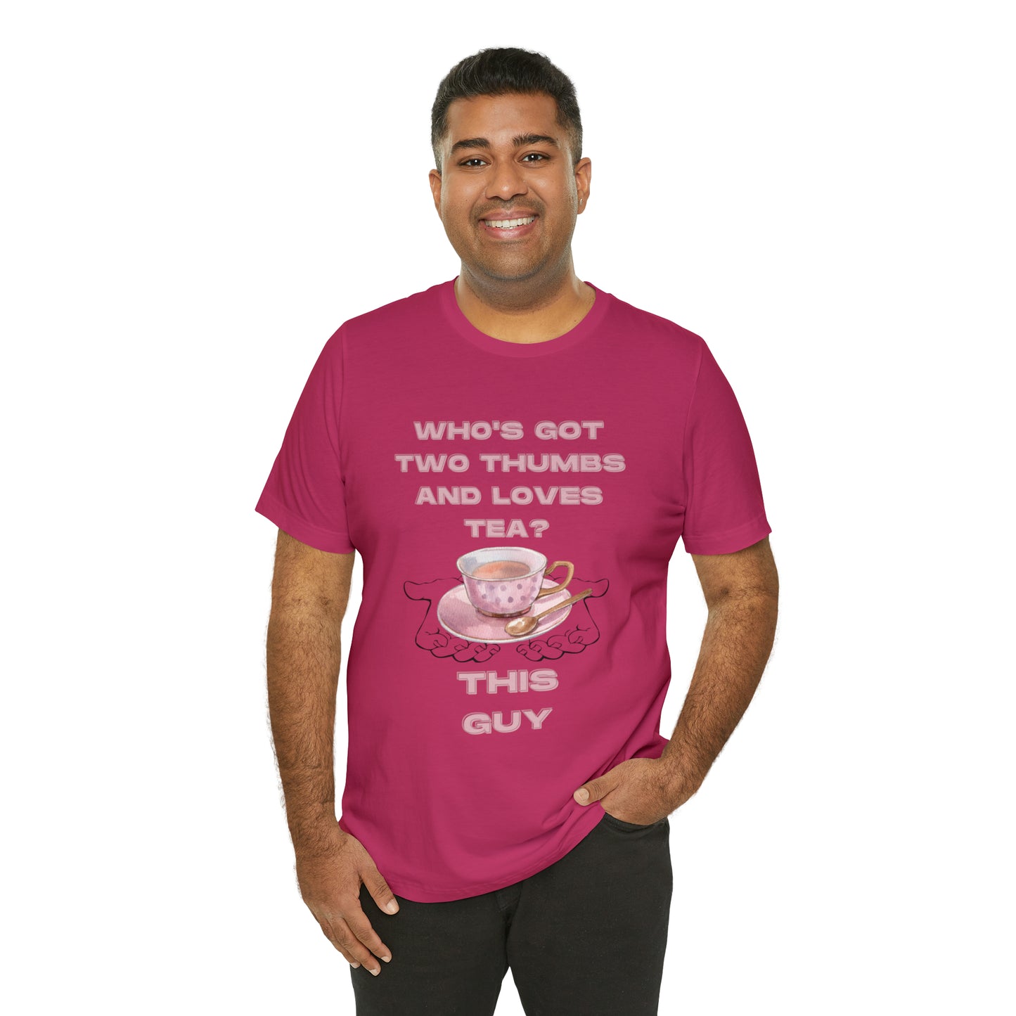 Who's got two thumbs and loves tea? T-shirt