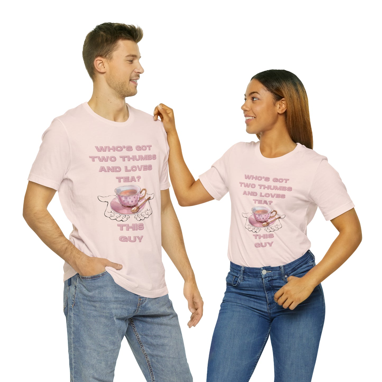 Who's got two thumbs and loves tea? T-shirt