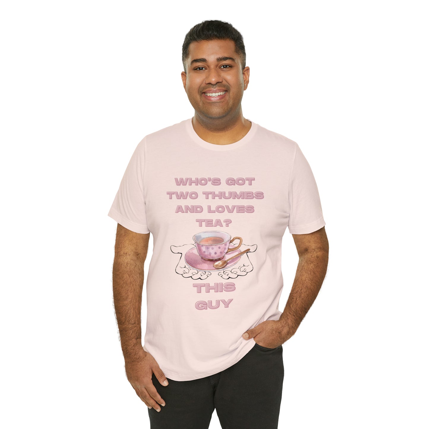 Who's got two thumbs and loves tea? T-shirt