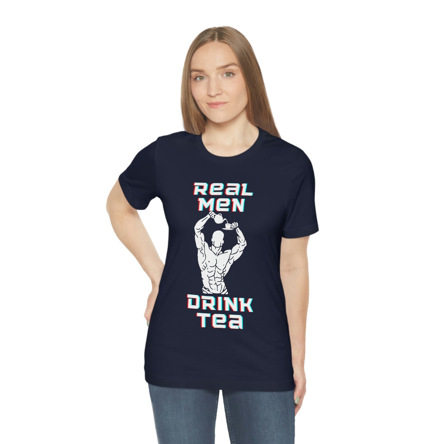 Real men drink tea t-shirt