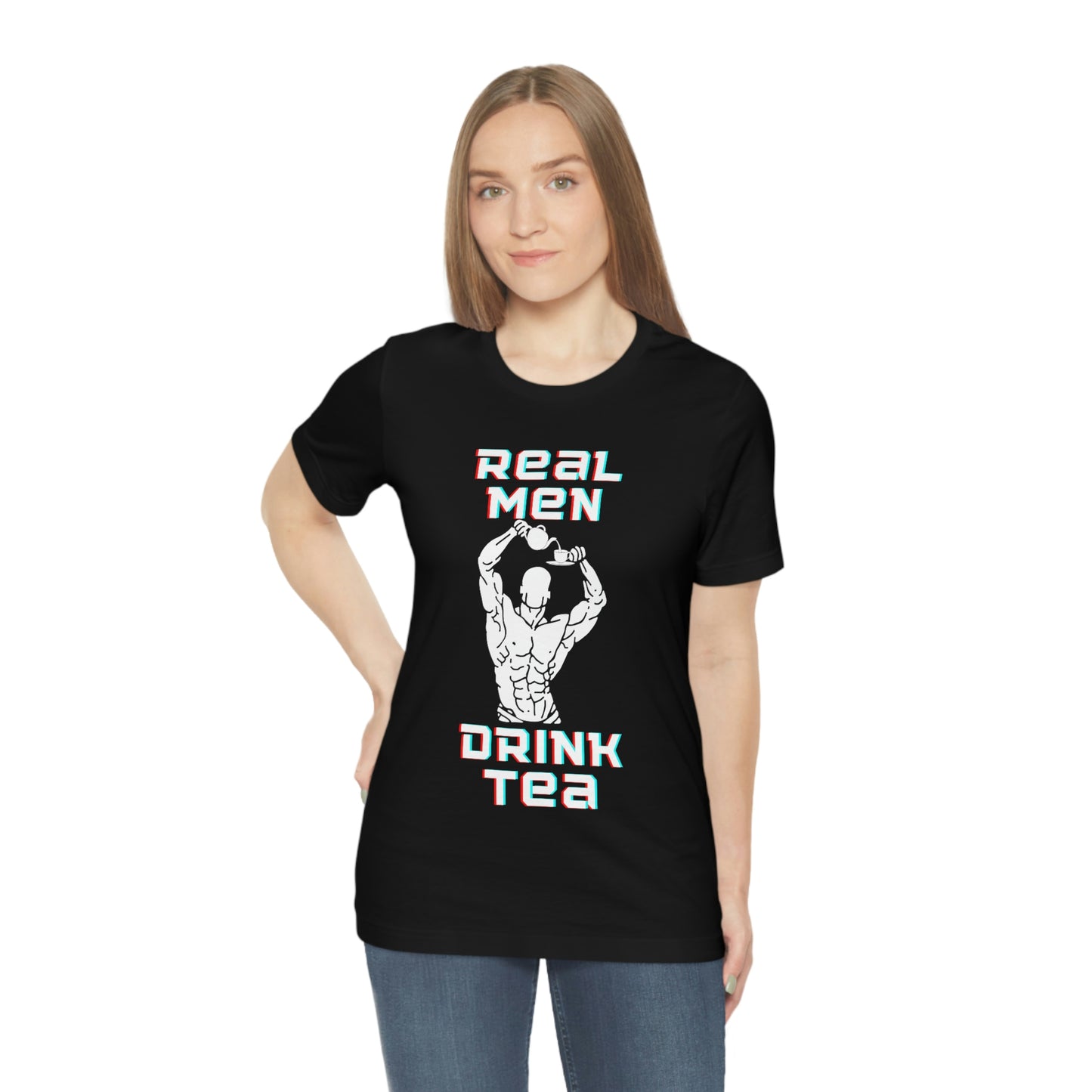 Real men drink tea t-shirt