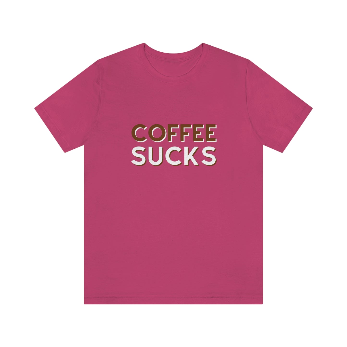 Coffee sucks t-shirt