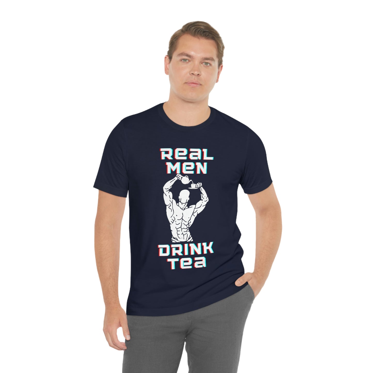 Real men drink tea t-shirt