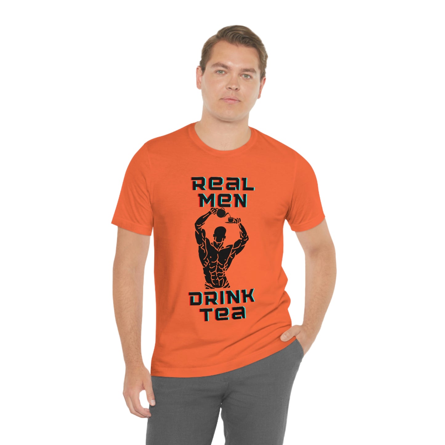 Real men drink tea t-shirt