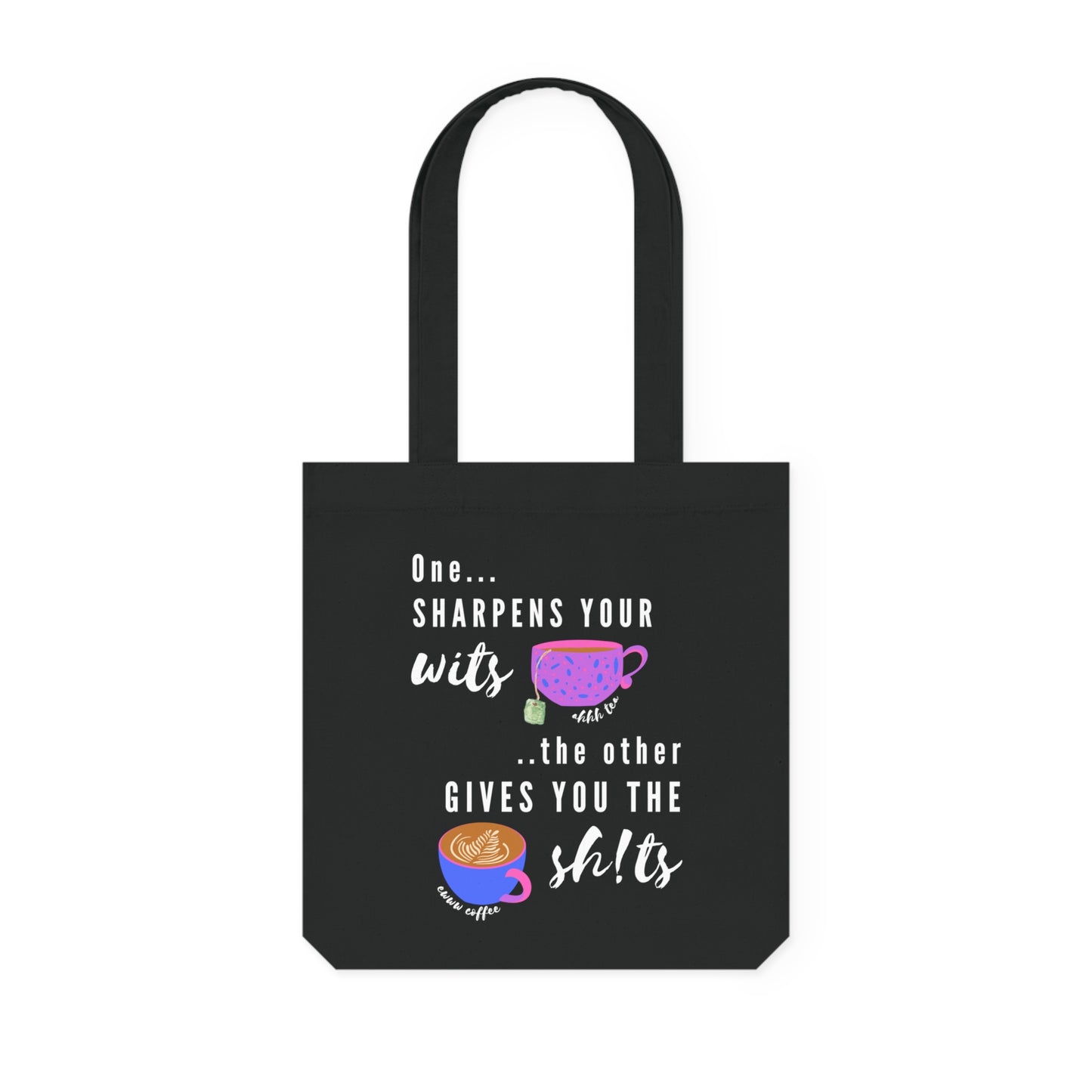 Coffee gives you the sh*ts - Non-sweary Woven Tote Bag