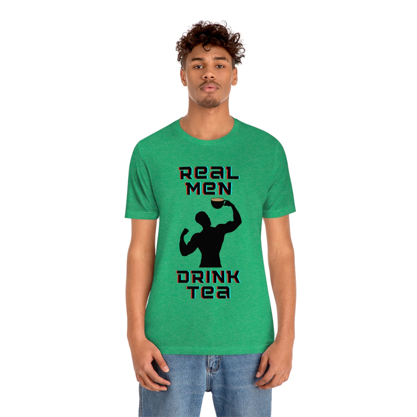 Real men drink tea t-shirt