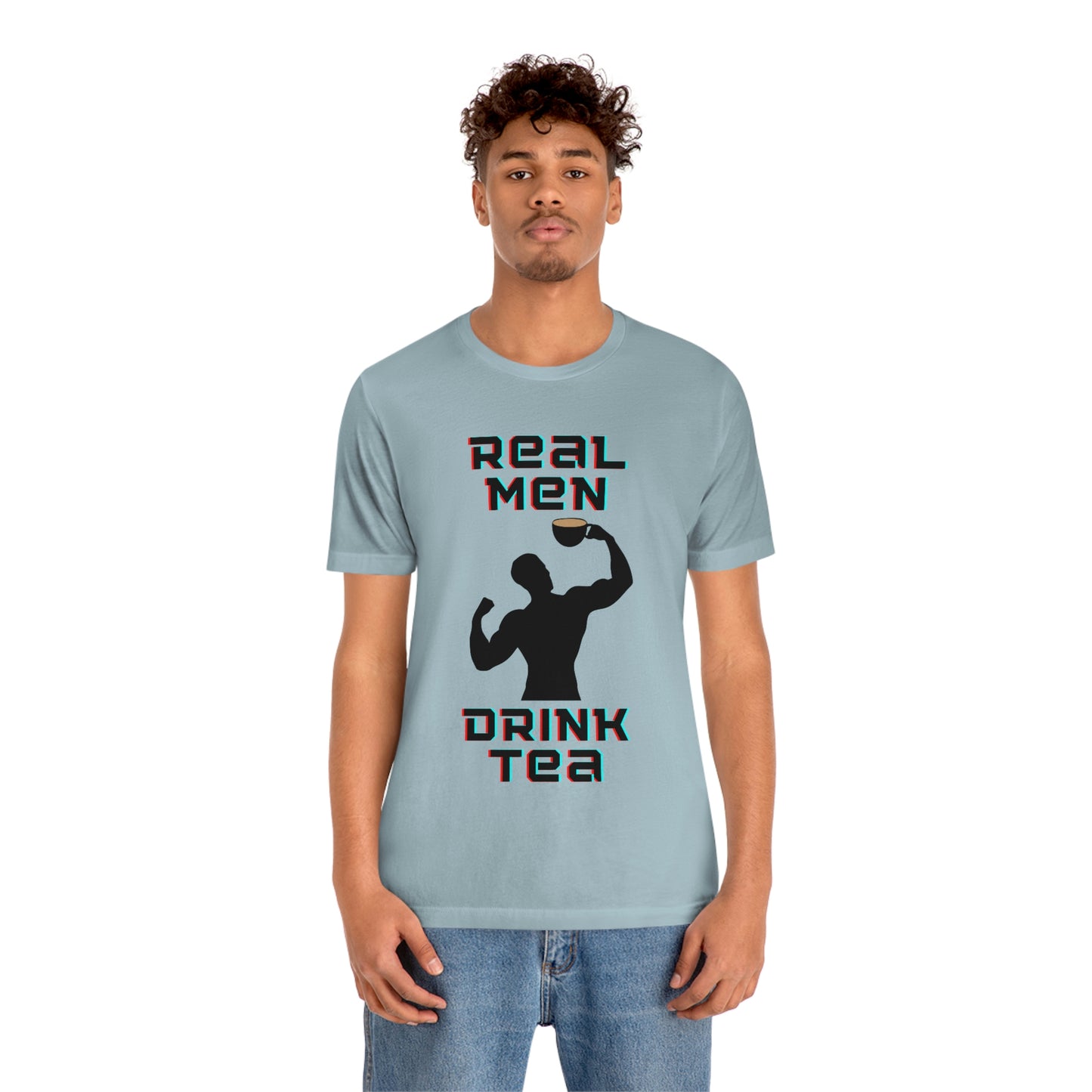 Real men drink tea t-shirt