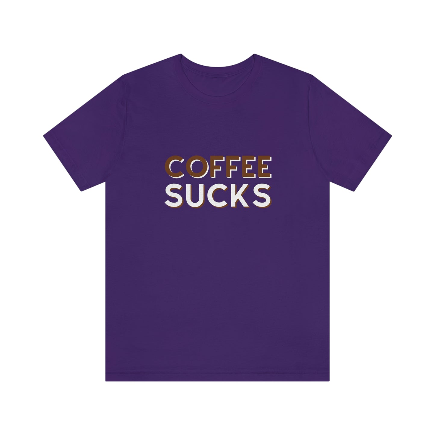 Coffee sucks t-shirt