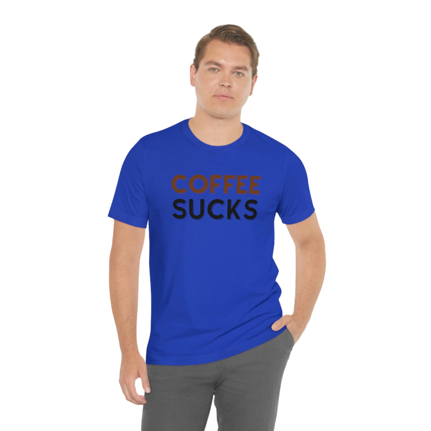 Coffee sucks t-shirt