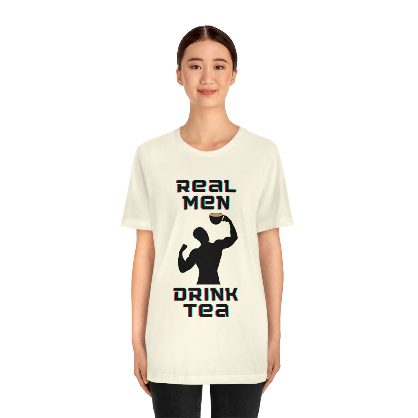 Real men drink tea t-shirt