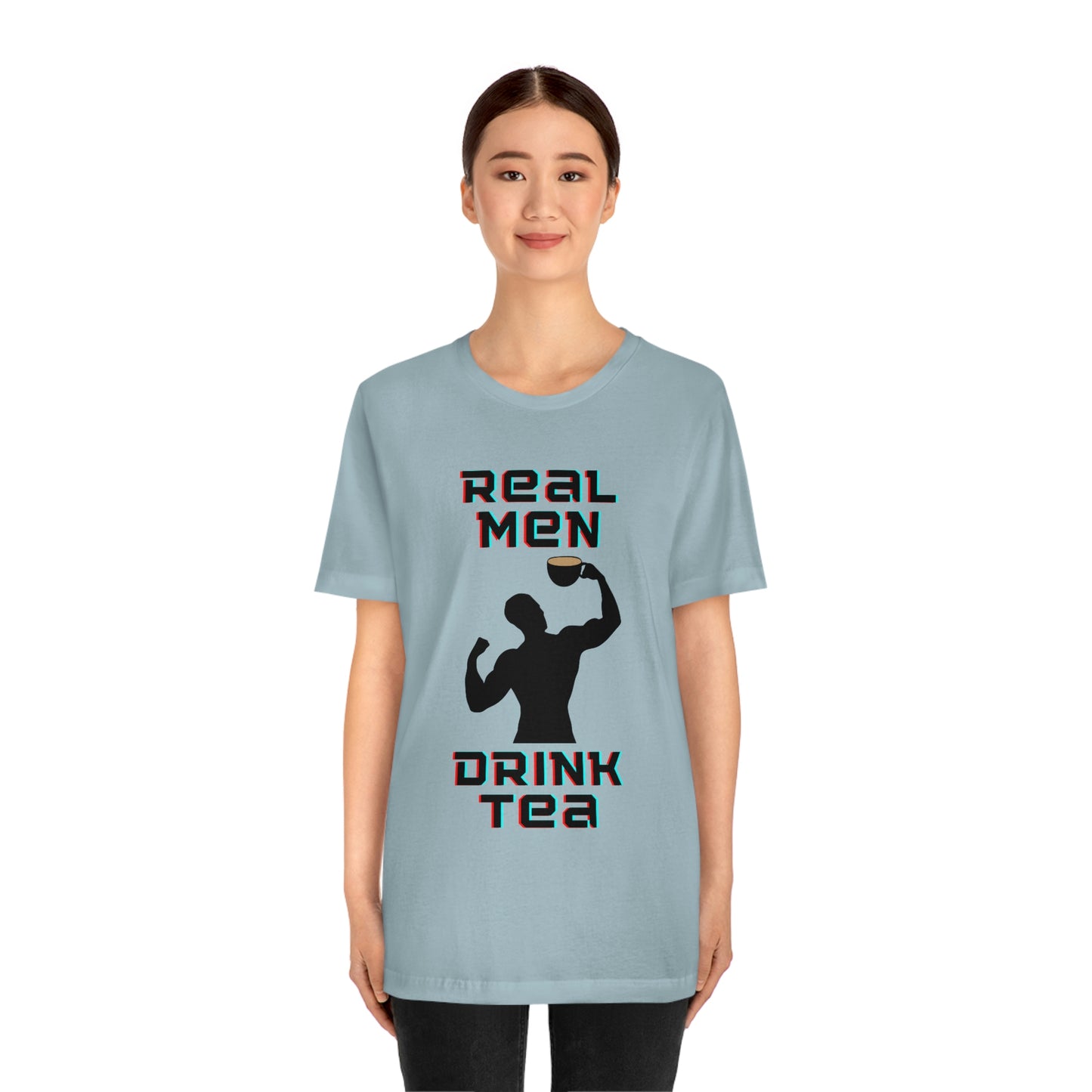 Real men drink tea t-shirt