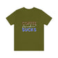 Coffee frickin' sucks t-shirt