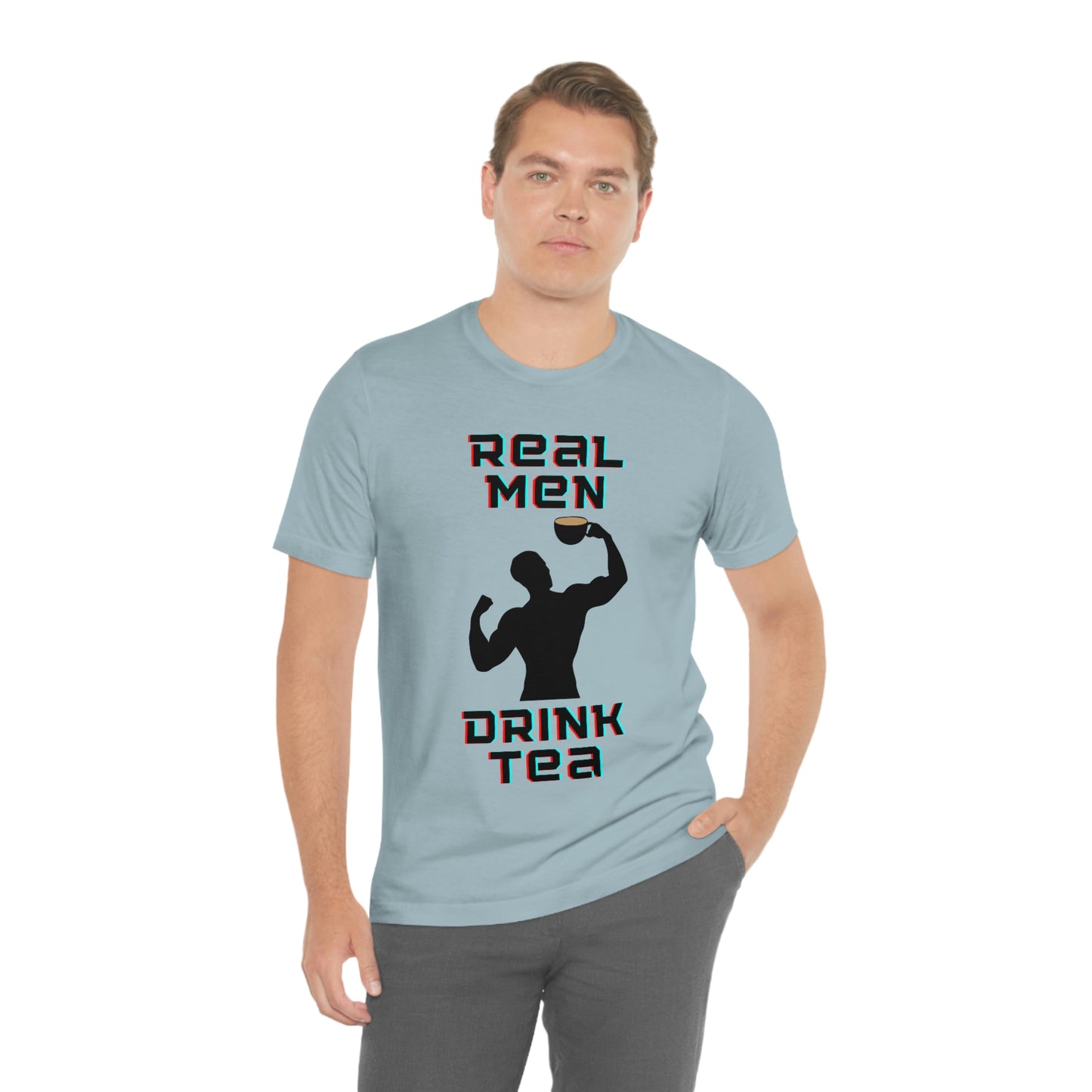 Real men drink tea t-shirt