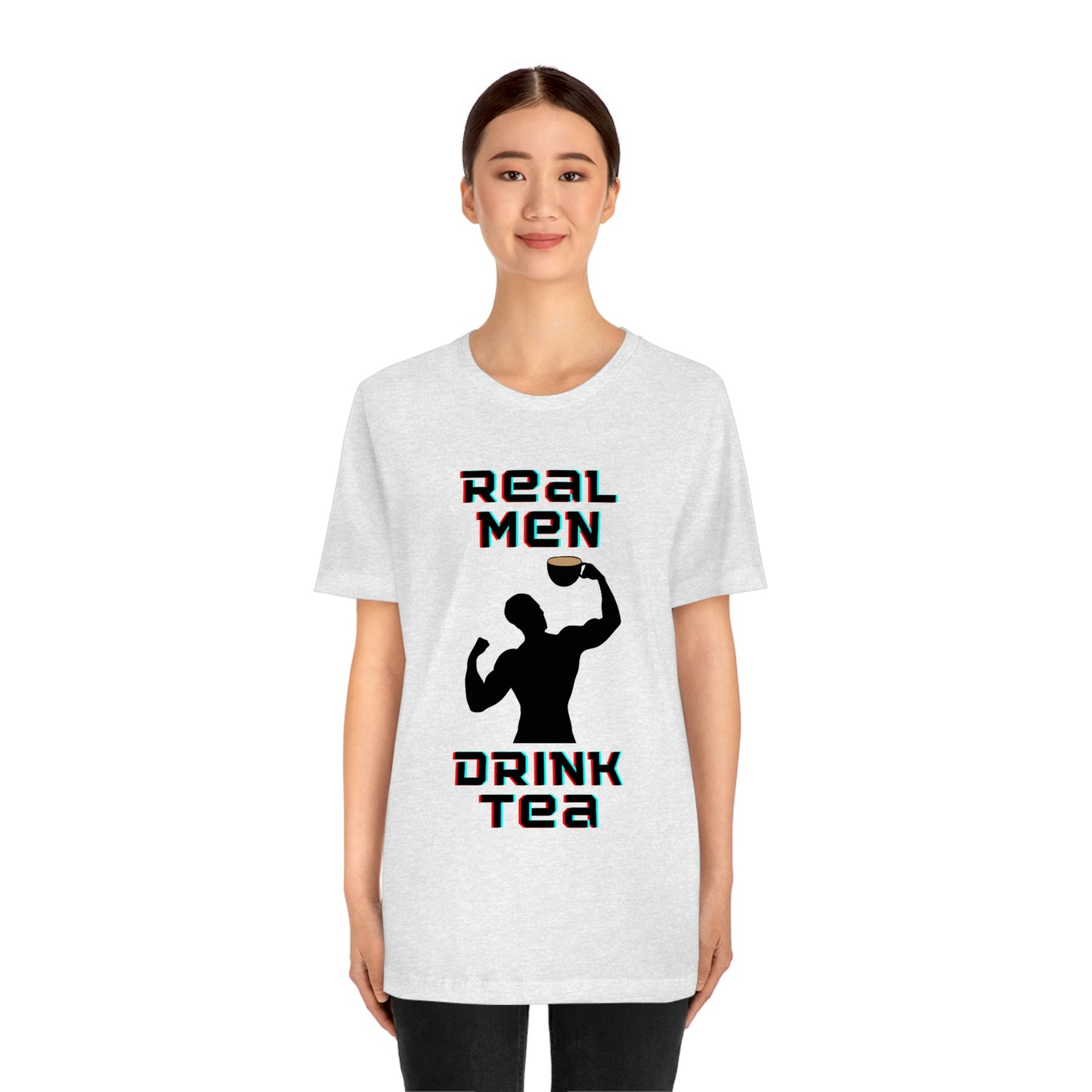 Real men drink tea t-shirt