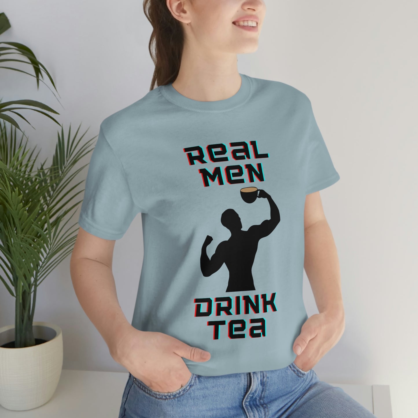 Real men drink tea t-shirt