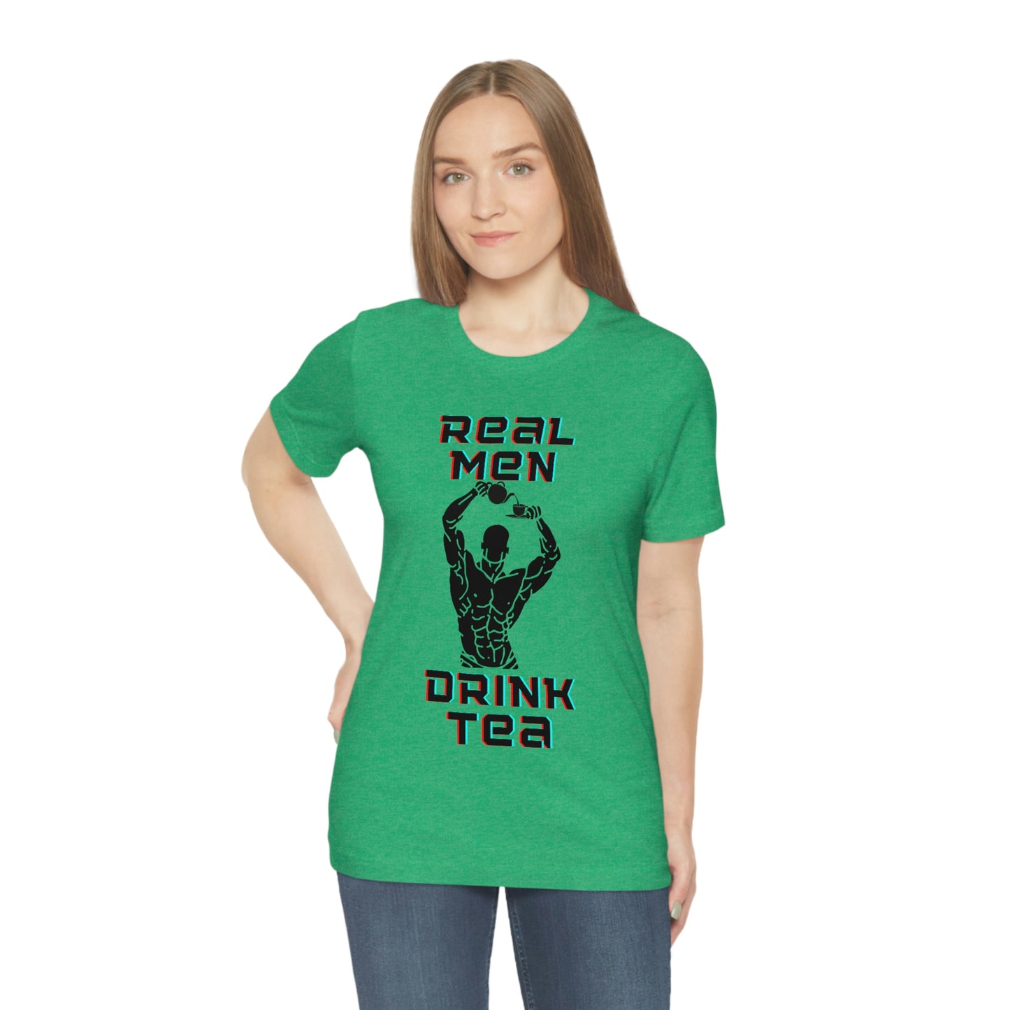 Real men drink tea t-shirt