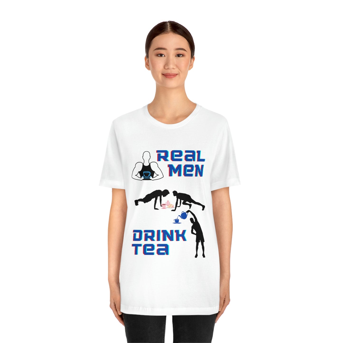 Real men drink tea t-shirt