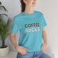 Coffee sucks t-shirt