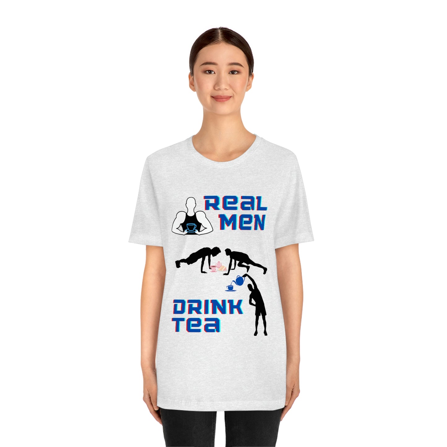 Real men drink tea t-shirt