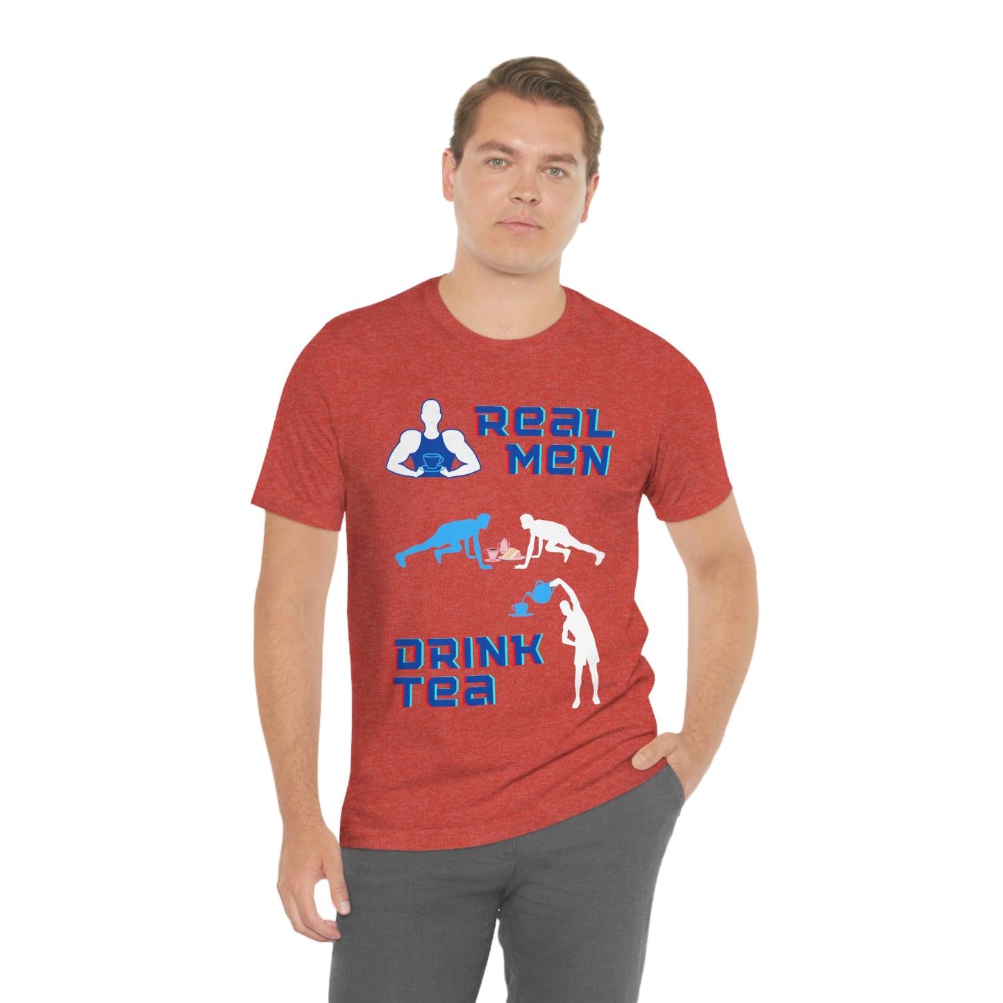 Real men drink tea t-shirt