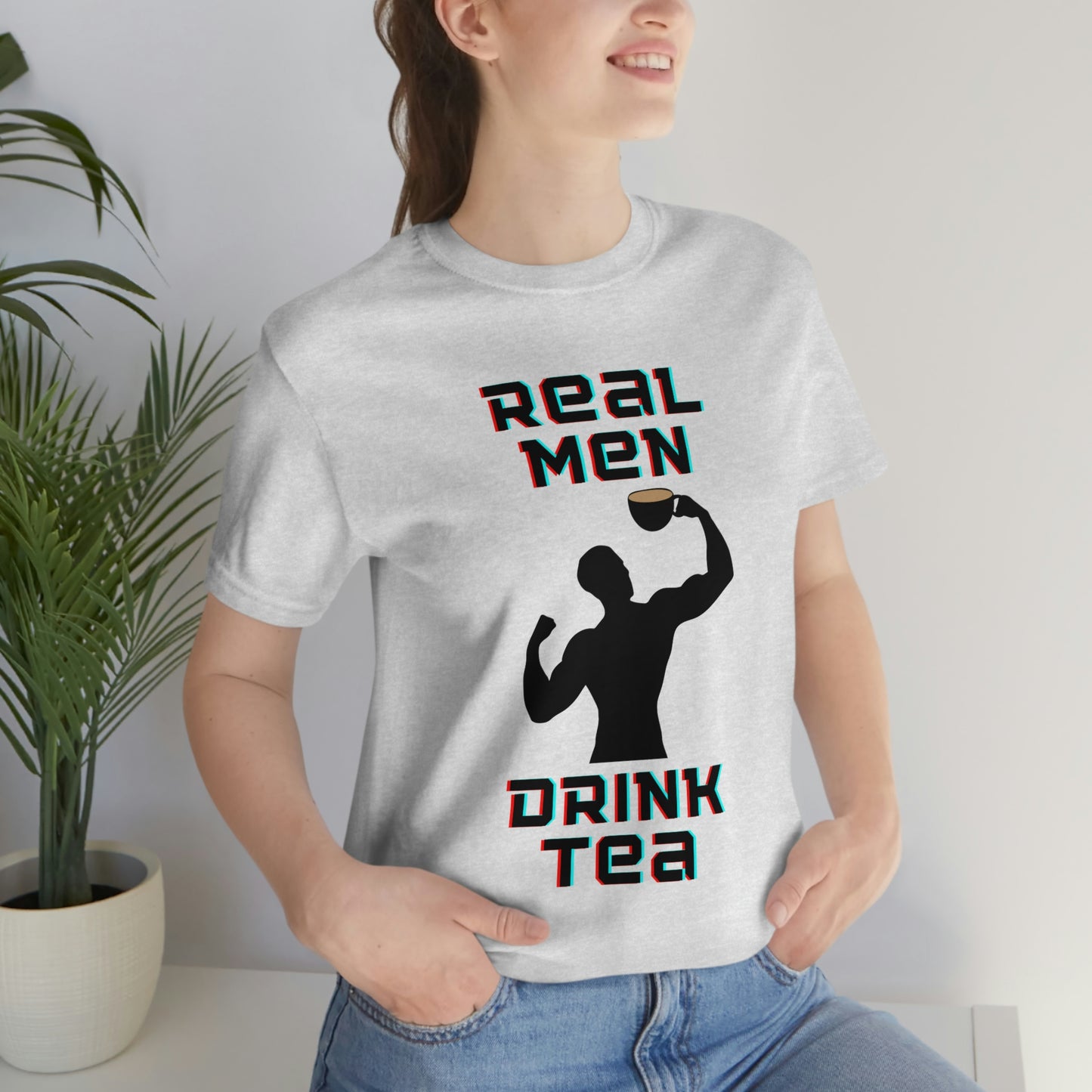 Real men drink tea t-shirt