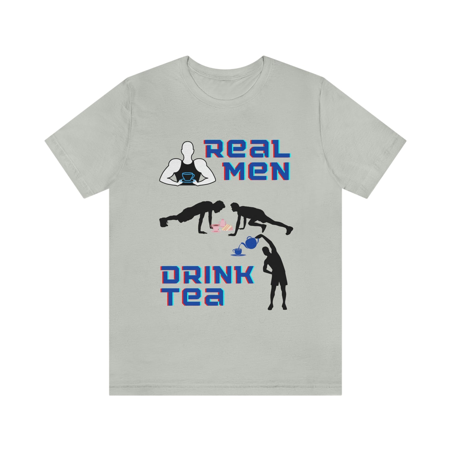 Real men drink tea t-shirt