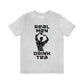 Real men drink tea t-shirt