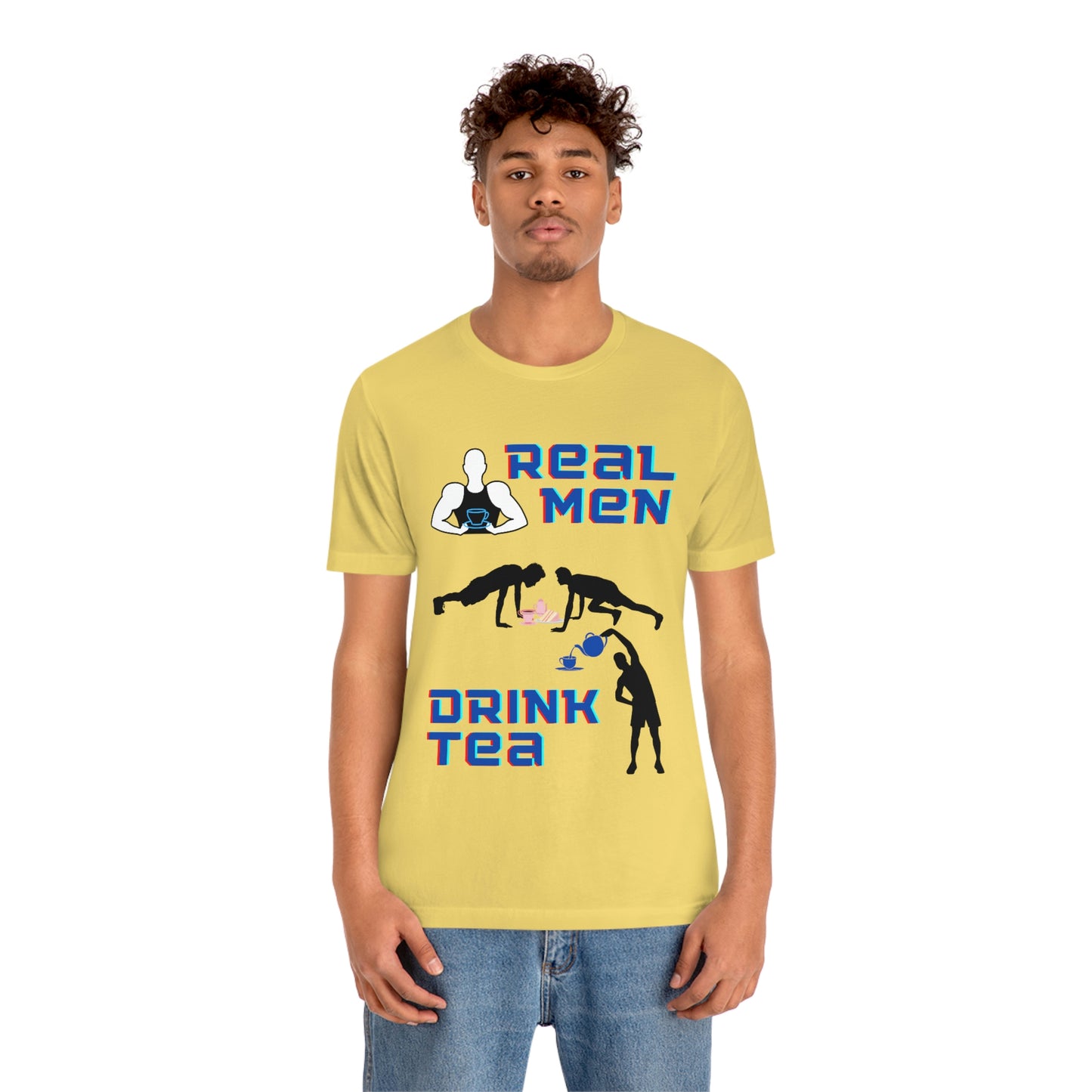 Real men drink tea t-shirt