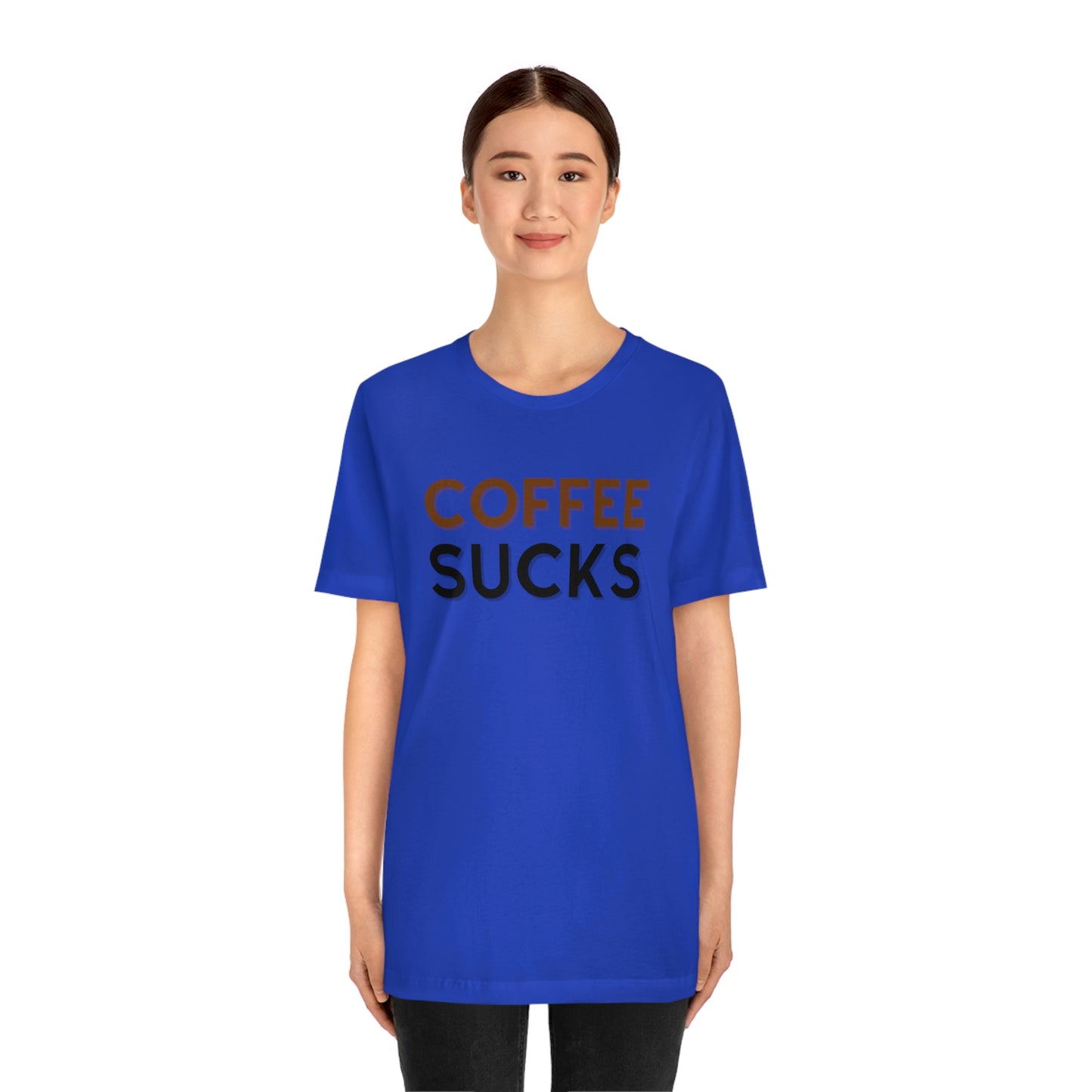 Coffee sucks t-shirt