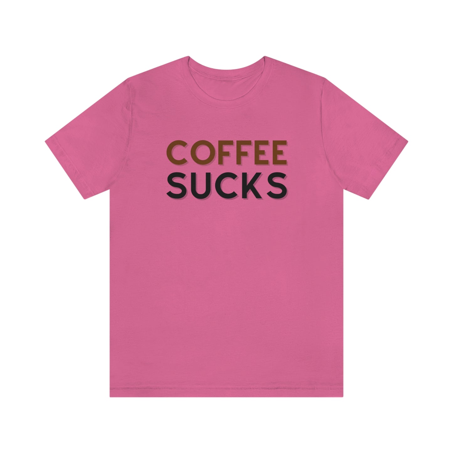 Coffee sucks t-shirt