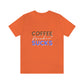 Coffee frickin' sucks t-shirt