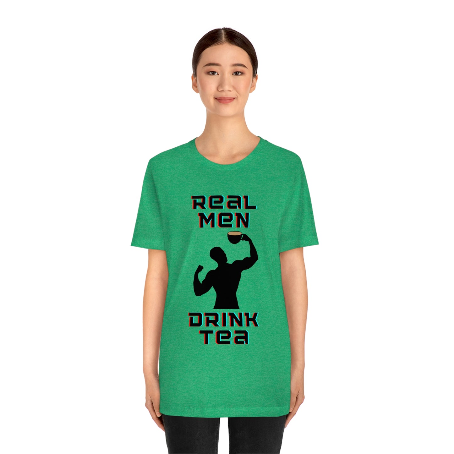 Real men drink tea t-shirt